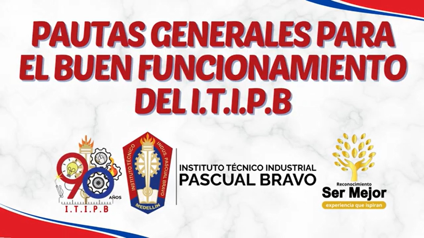 Pautas Generales para el buen funcionamientos del ITIPB