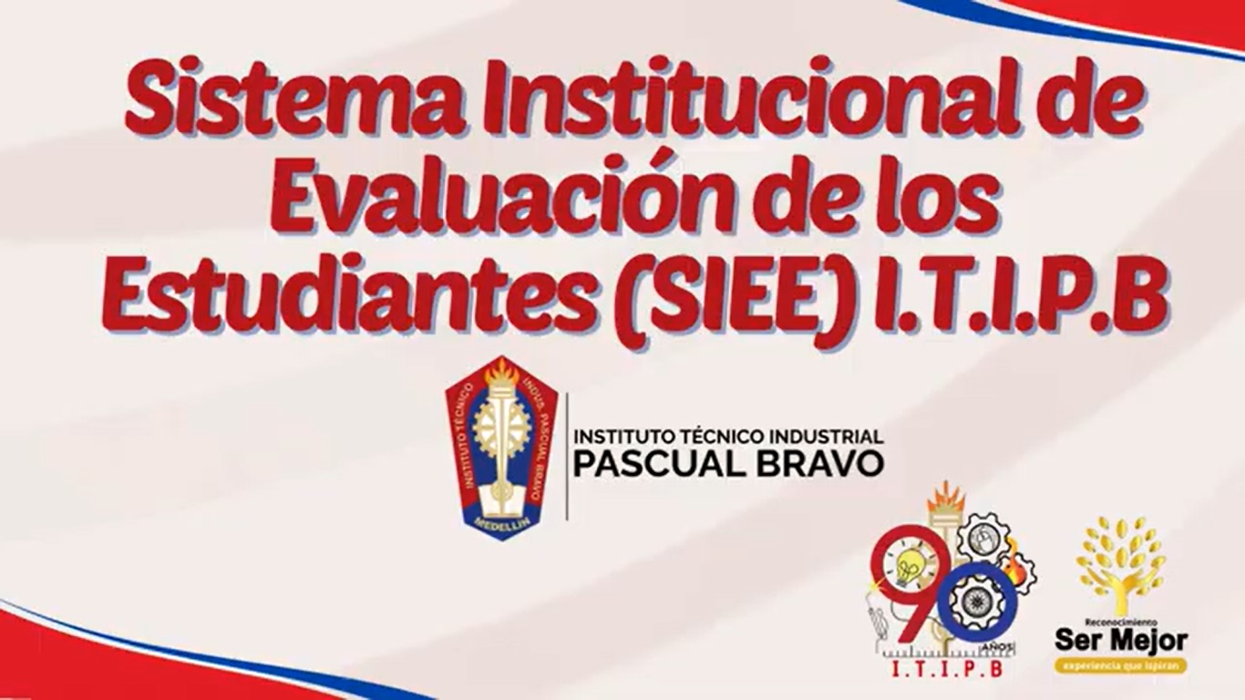 SIEE (Sistema Institucional de Evaluación de los Estudiantes ITIPB)
